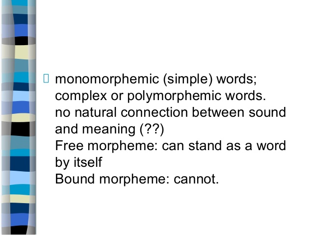 monomorphemic