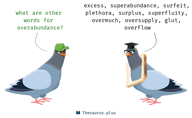 overabundance