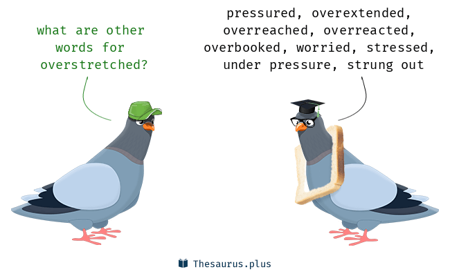overstretched