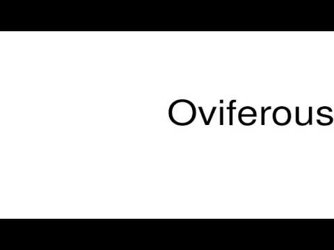 oviferous