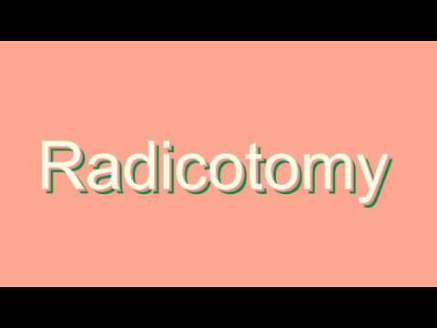 radicotomy