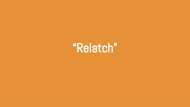 relatch