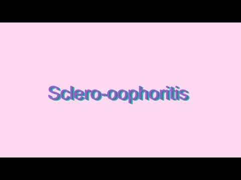 sclero-oophoritis