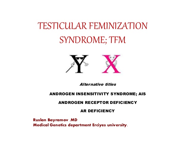 testicular feminization syndrome