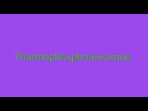 thermophosphorescence