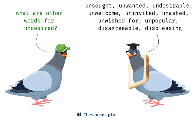 undesired