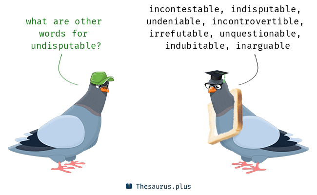 undisputable