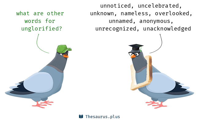 unglorified