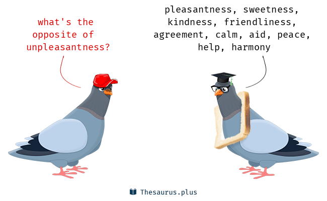 unpleasantness
