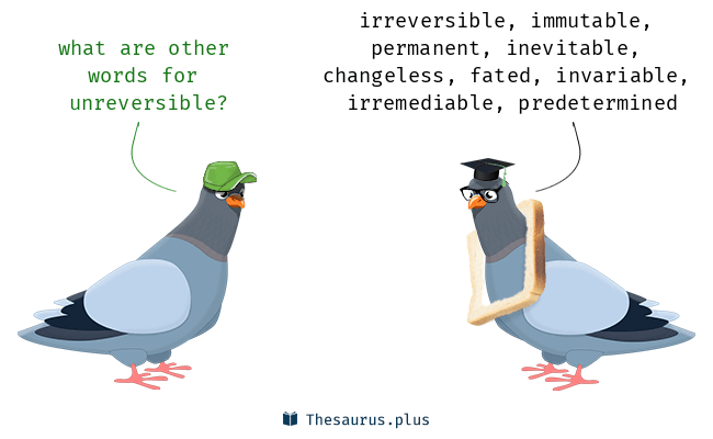 unreversible