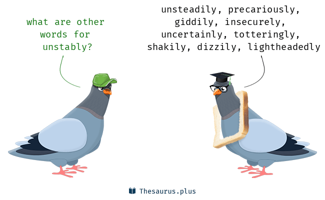 unstably
