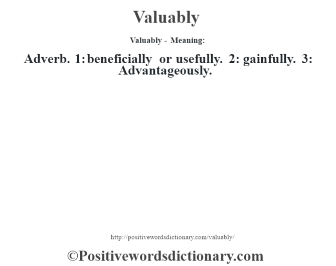 valuably