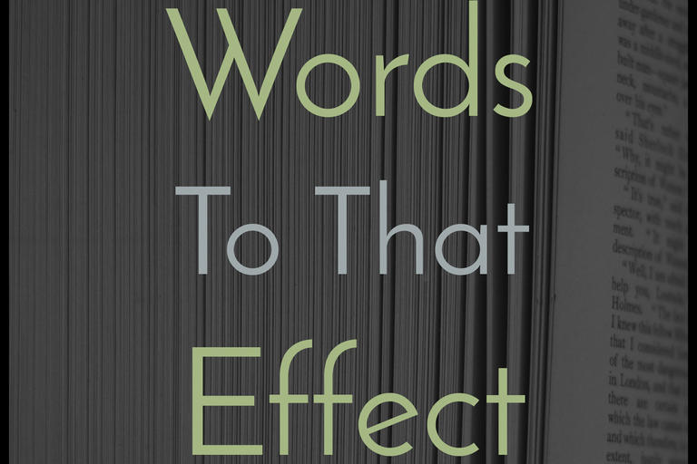 words to that effect
