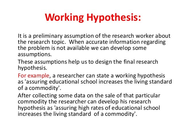 working hypothesis
