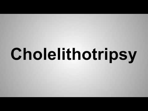 cholelithotripsy