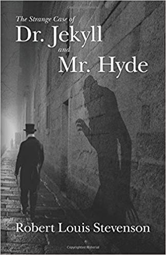 dr. jekyll and mr. hyde, the strange case of