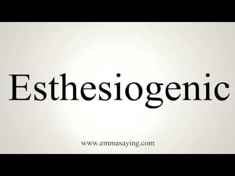 esthesiogenic