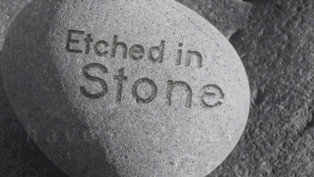 etched in stone