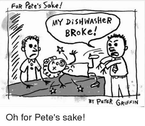 for Pete’s sake