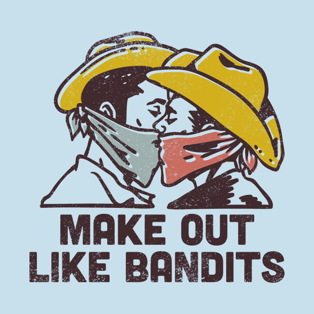 make out like a bandit