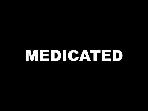 medicated