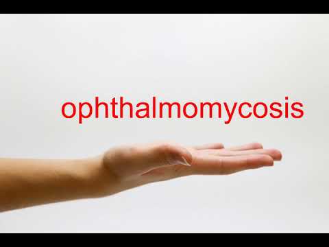 ophthalmomycosis