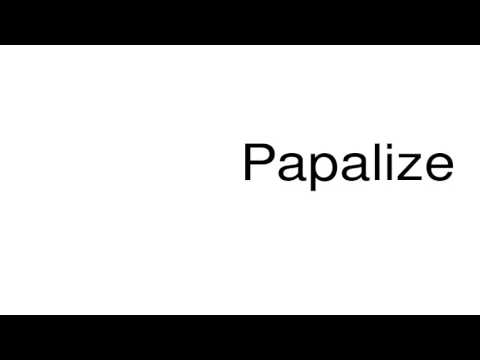 papalize