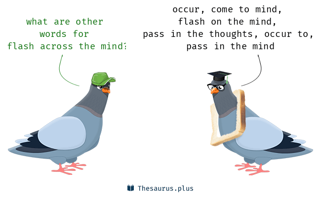 pass through one's mind