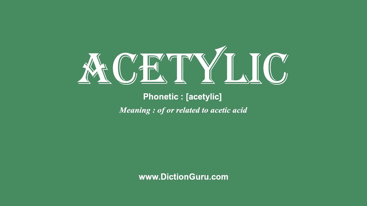 acetylic
