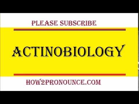 actinobiology