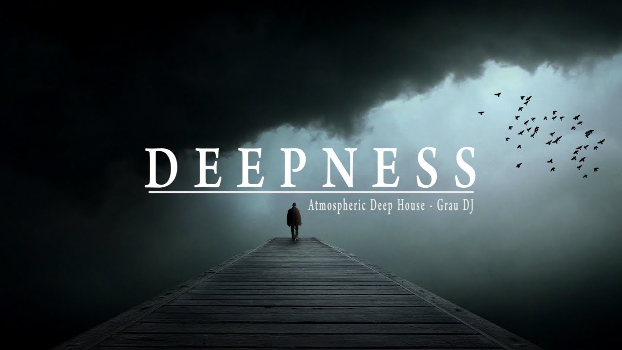 deepness