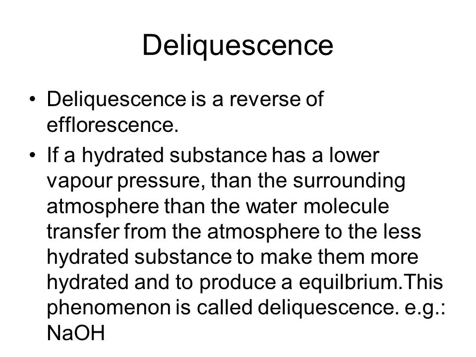 deliquescence