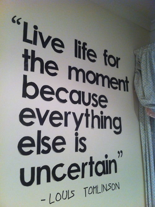 live for the moment