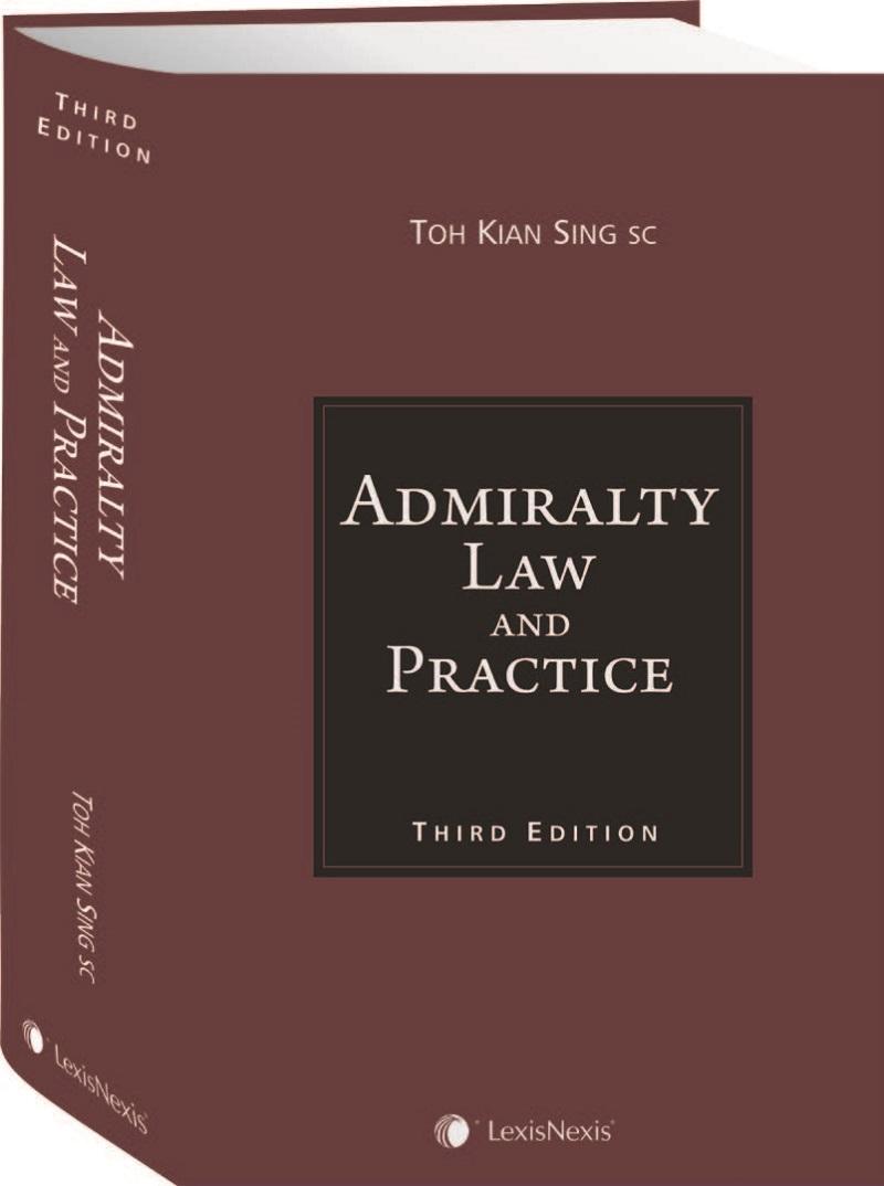 Admiralty Law and Practice, Third Edition