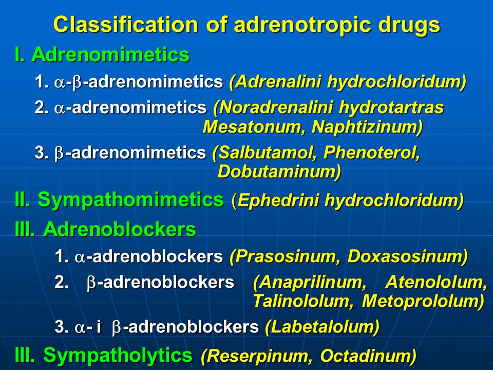 6 Classification of adrenotropic drugs