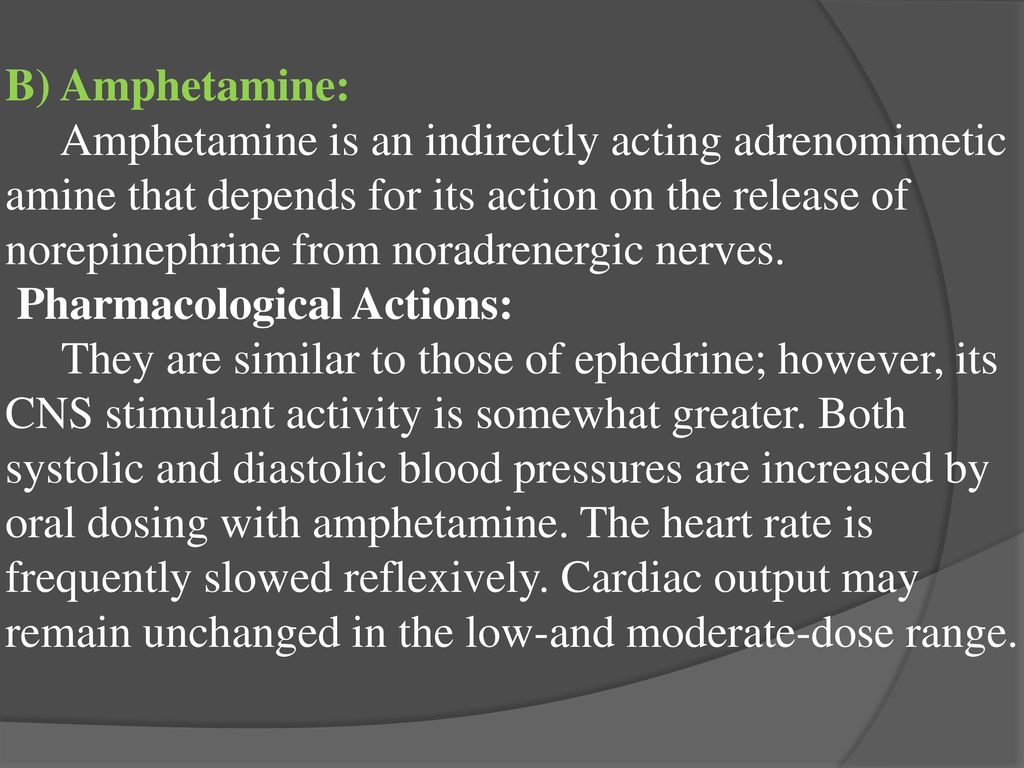 B) Amphetamine: Amphetamine is an indirectly acting adrenomimetic amine  that depends for its action