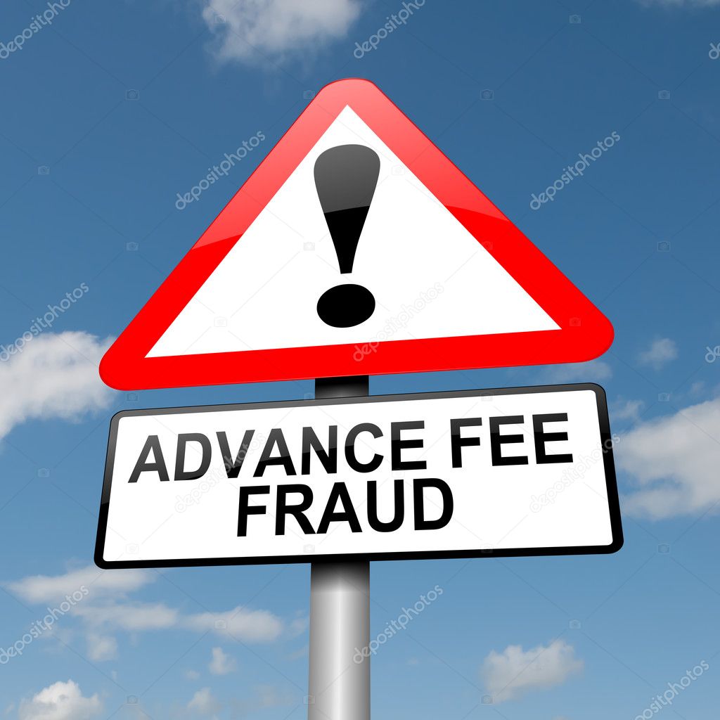 Advance fee fraud concept.