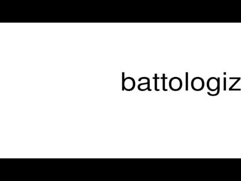 How to pronounce battologize