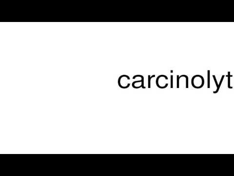 carcinolytic