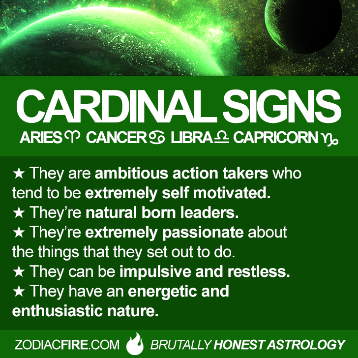 Personality traits of the CARDINAL zodiac signs… ☆// Aries // Cancer //  Libra // Capricorn // More zodiac good-ness at ZodiacFire.Traveller Location