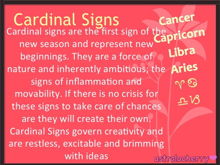 Cardinal Signs | astrolocherry, Cardinal signs Libra, Capricorn, Aries and  Cancer.