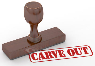 The “carve out” is another tool in the toolbox of both the founder /