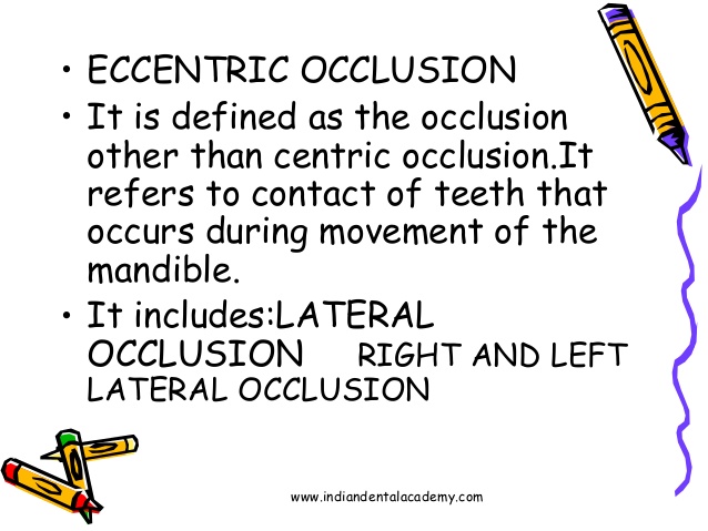 eccentric occlusion