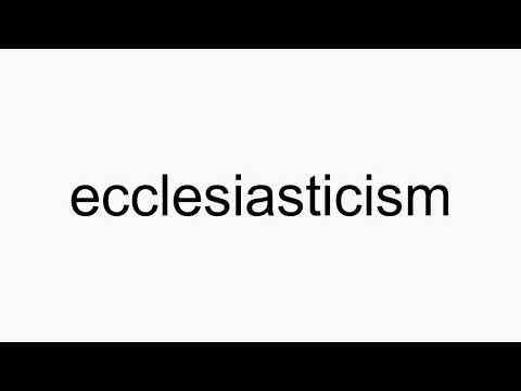 ecclesiasticism