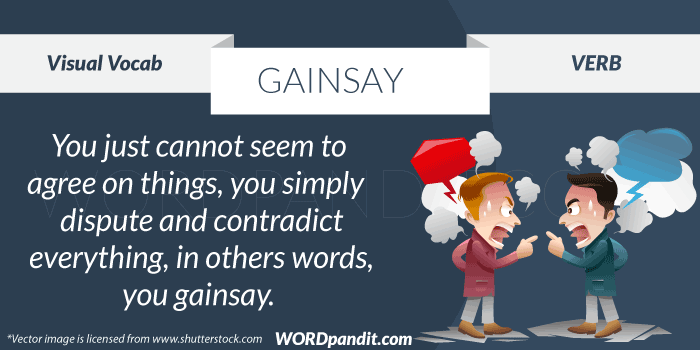 Image result for Gainsay definition