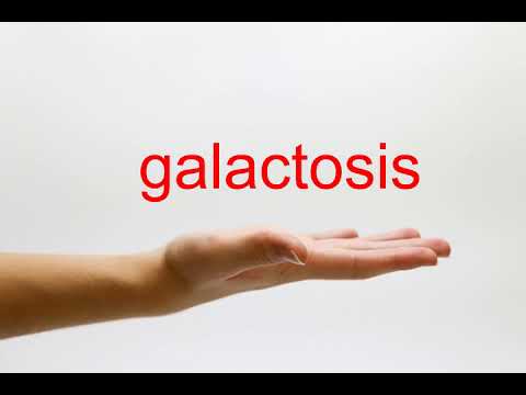 How to Pronounce galactosis - American English