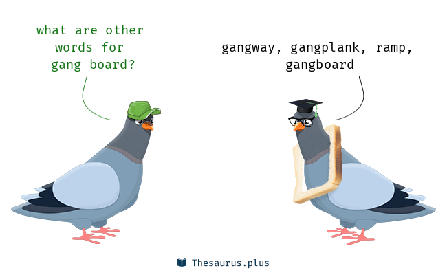 Synonyms for gang board