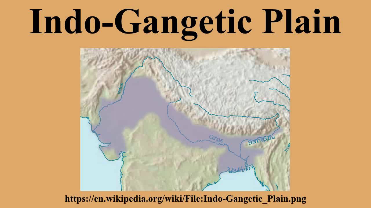 Индоганская равнина на карте. Индо-Гангская низменность на карте. ИНДОГАНГСКАЯ низменность. Indo-Gangetic Plain. Индо-Гангская равнина на карте.