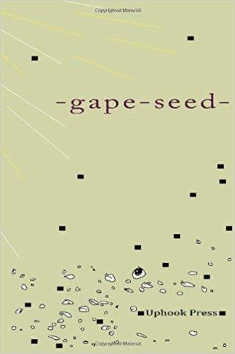 gape-seed: Jane Ormerod (Editor), Ice Gayle Johnson (Editor), Brant Lyon  (Editor), Thomas Fucaloro (Editor): 9780979979231: Traveller Location: Books
