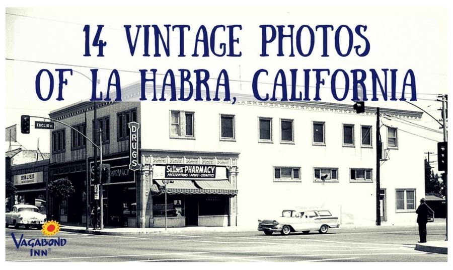 14 Vintage Photos of La Habra, California